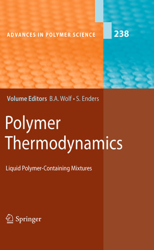 Polymer Thermodynamics: Liquid Polymer-Containing Mixtures (Advances in Polymer Science #238) book cover by 