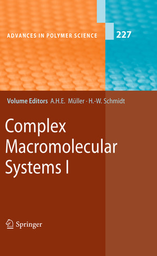 Complex Macromolecular Systems I (Advances in Polymer Science #227) book cover by 