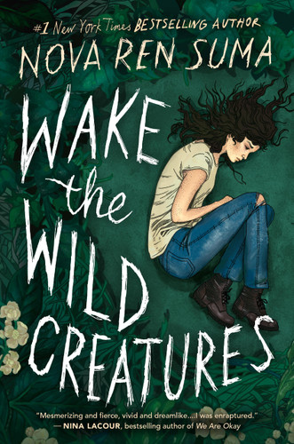 Wake the Wild Creatures book cover by Nova Ren Suma