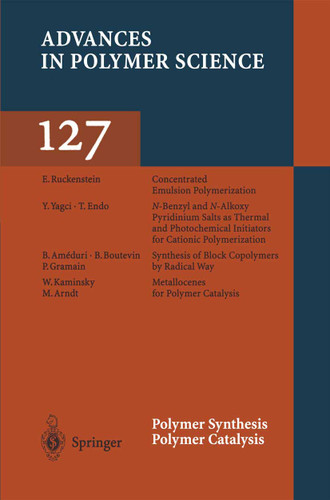 Polymer Synthesis/Polymer Catalysis (Advances in Polymer Science #127) book cover by 