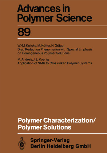 Polymer Characterization/Polymer Solutions (Advances in Polymer Science #89) book cover by 