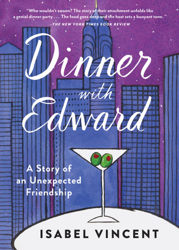 Dinner with Edward: A Story of an Unexpected Friendship book cover by Isabel Vincent