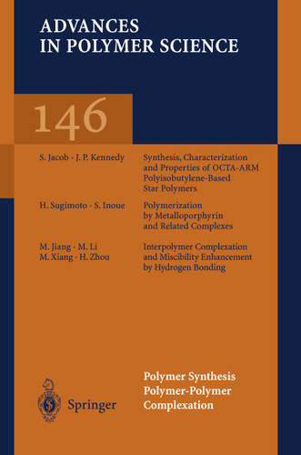 Polymer Synthesis Polymer-Polymer Complexation (Advances in Polymer Science #146) book cover by 