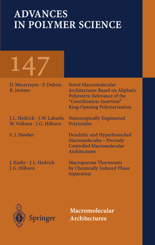 Macromolecular Architectures (Advances in Polymer Science #147) book cover by 