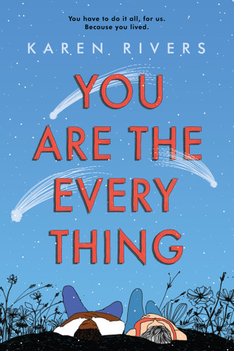 You Are The Everything book cover by Karen Rivers