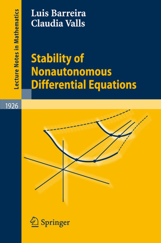 Stability of Nonautonomous Differential Equations (Lecture Notes in Mathematics #1926) book cover by Luis Barreira, Claudia Valls