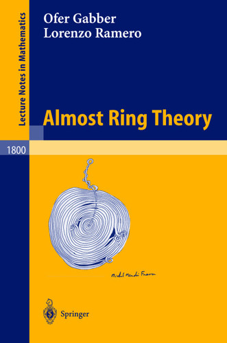 Almost Ring Theory (Lecture Notes in Mathematics #1800) book cover by Ofer Gabber, Lorenzo Ramero