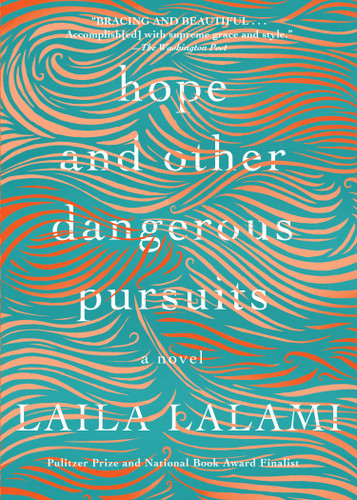 Hope and Other Dangerous Pursuits book cover by Laila Lalami