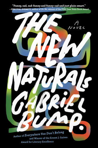 The New Naturals: A Novel book cover by Gabriel Bump