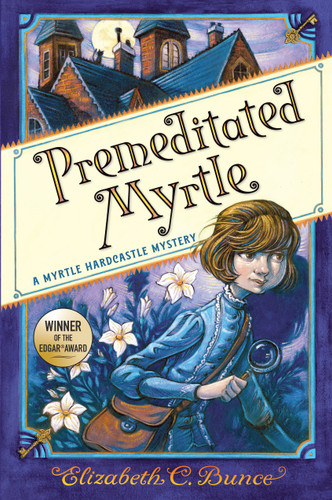 Premeditated Myrtle (Myrtle Hardcastle Mystery 1) (Myrtle Hardcastle Mystery #1) book cover by Elizabeth C. Bunce