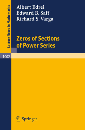Zeros of Sections of Power Series (Lecture Notes in Mathematics #1002) book cover by A. Edrei, E. B. Saff, R. S. Varga