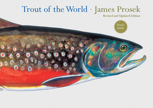 Trout of the World (reissue) book cover by James Prosek