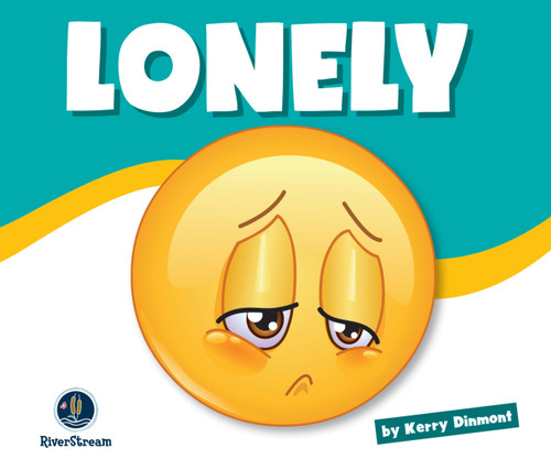 Learning About Emotions: Lonely book cover by Kerry Dinmont