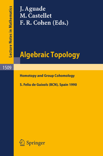 Algebraic Topology: Homotopy and Group Cohomology (Lecture Notes in Mathematics #1509) book cover by 