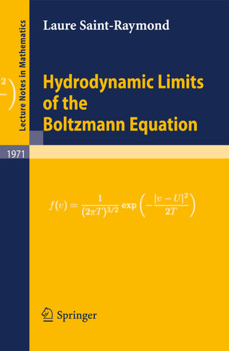 Hydrodynamic Limits of the Boltzmann Equation (Lecture Notes in Mathematics #1971) book cover by Laure Saint-Raymond