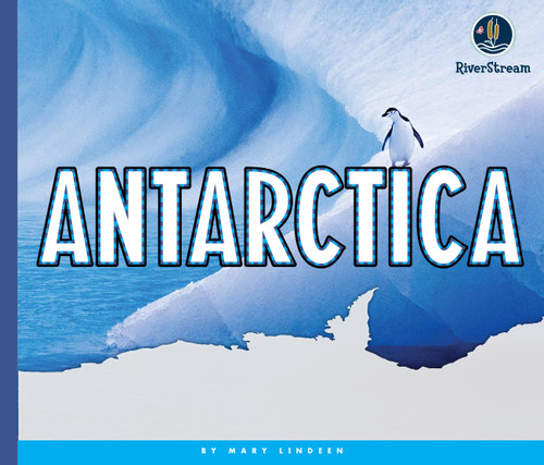 Continents of the World: Antarctica book cover by Mary Lindeen