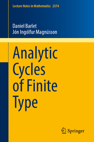 Analytic Cycles of Finite Type (Lecture Notes in Mathematics #2374) book cover by Daniel Barlet, Jón Ingólfur Magnússon