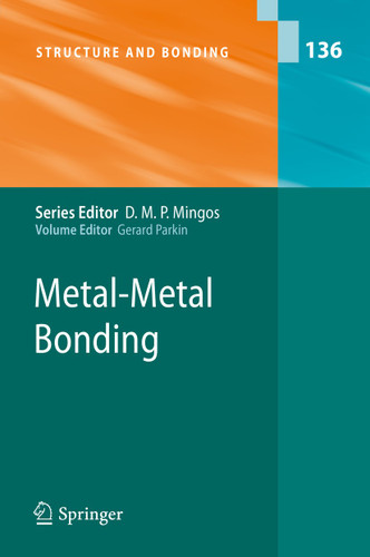 Metal-Metal Bonding (Structure and Bonding #136) book cover by 