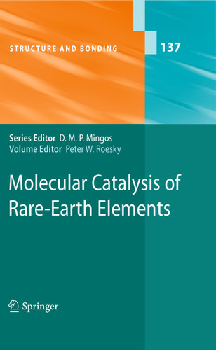 Molecular Catalysis of Rare-Earth Elements (Structure and Bonding #137) book cover by 