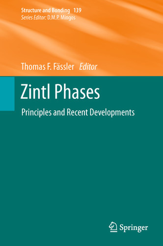Zintl Phases: Principles and Recent Developments (Structure and Bonding #139) book cover by 