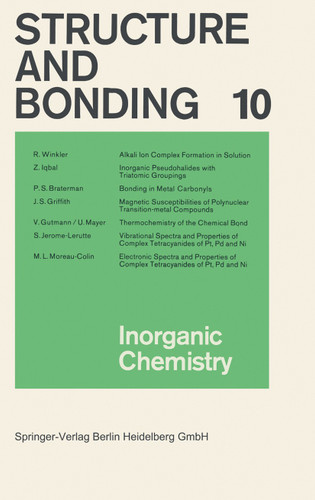 Inorganic Chemistry (Structure and Bonding #10) book cover by Xue Duan, Lutz H. Gade, Gerard Parkin, Kenneth R. Poeppelmeier, Fraser Andrew Armstrong, Mikio Takano, David Michael P. Mingos