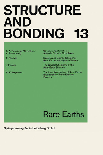 Rare Earths (Structure and Bonding #13) book cover by R. A. Penneman, R. R. Ryan, A. Rosenzweig, R. Reisfeld, J. Felsche, C. K. Jørgensen