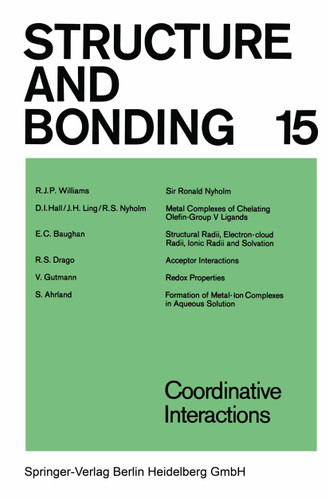 Coordinative Interactions (Structure and Bonding #15) book cover by J. D. Dunitz, P. Hemmerich, J. A. Ibers, C. K. Jørgensen, J. B. Neilands, D. Reinen, R. J. P. Williams