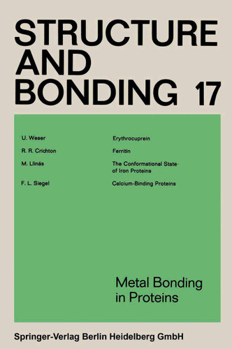 Metal Bonding in Proteins (Structure and Bonding #17) book cover by Xue Duan, Lutz H. Gade, Gerard Parkin, Kenneth R. Poeppelmeier, Fraser Andrew Armstrong, Mikio Takano, David Michael P. Mingos