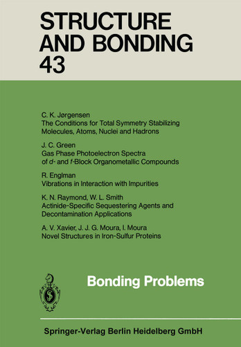 Bonding Problems (Structure and Bonding #43) book cover by Xuan Duan, Lutz H. Gade, Gerard Parkin, Kenneth R. Poeppelmeier, Fraser Andrew Armstrong, Mikko Takano, David Michael P. Mingos