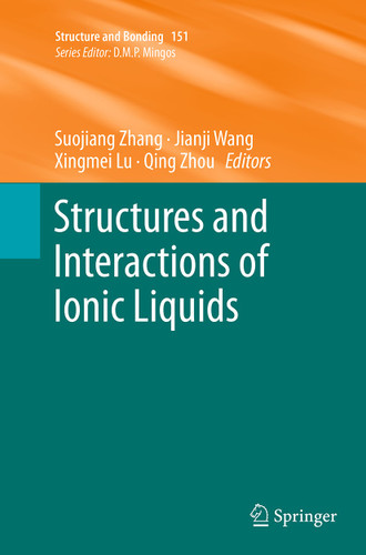 Structures and Interactions of Ionic Liquids (Structure and Bonding #151) book cover by 