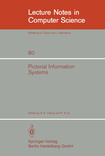 Pictorial Information Systems (Lecture Notes in Computer Science #80) book cover by 