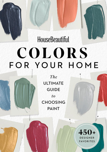 House Beautiful Colors for Your Home: The Ultimate Guide to Choosing Paint book cover by House Beautiful
