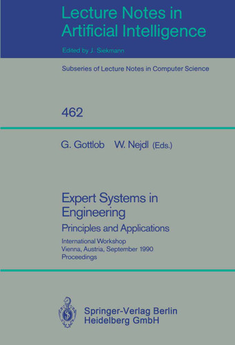 Expert Systems in Engineering: Principles and Applications: Principles and Applications (Lecture Notes in Computer Science #462) book cover by 