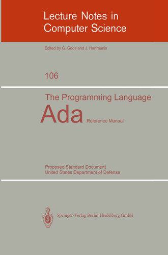 The Programming Language Ada: Reference Manual. Proposed Standard Document United States Department of Defense (Lecture Notes in Computer Science #106) book cover by Cii Honeywell Bull