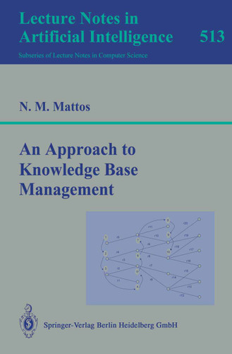 An Approach to Knowledge Base Management (Lecture Notes in Computer Science #513) book cover by Nelson M. Mattos