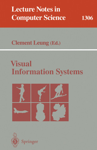 Visual Information Systems (Lecture Notes in Computer Science #1306) book cover by 