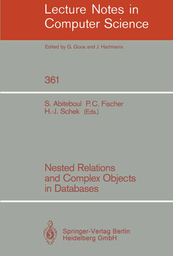 Nested Relations and Complex Objects in Databases (Lecture Notes in Computer Science #361) book cover by 