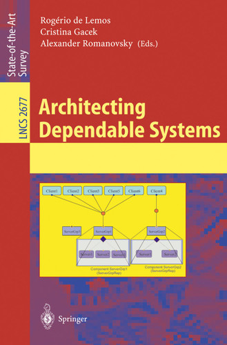 Architecting Dependable Systems (Lecture Notes in Computer Science #2677) book cover by 