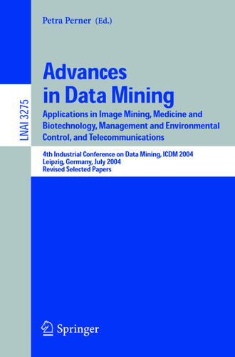 Advances in Data Mining (Lecture Notes in Computer Science #3275) book cover by 