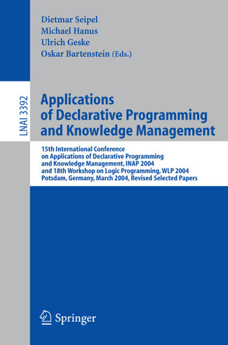 Applications of Declarative Programming and Knowledge Management (Lecture Notes in Computer Science #3392) book cover by 