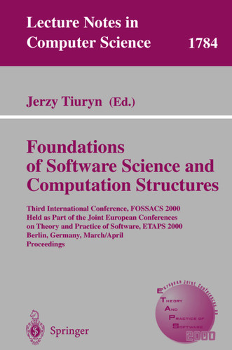 Foundation of Software Science and Computation Structures (Lecture Notes in Computer Science #1784) book cover by 