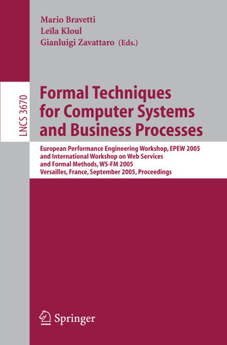 Formal Techniques for Computer Systems and Business Processes (Lecture Notes in Computer Science #3670) book cover by 