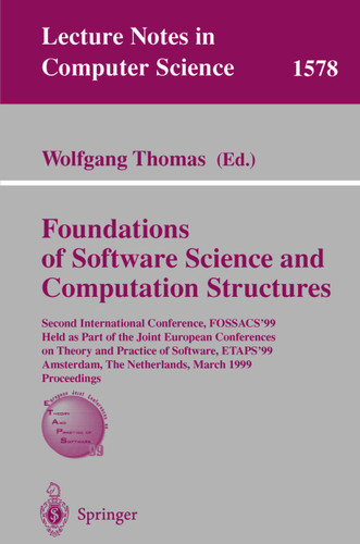 Foundations of Software Science and Computation Structures (Lecture Notes in Computer Science #1578) book cover by 