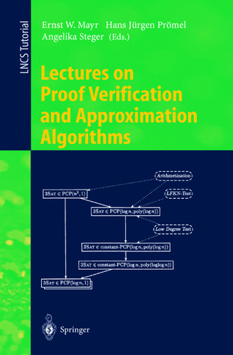 Lectures on Proof Verification and Approximation Algorithms (Lecture Notes in Computer Science #1367) book cover by 