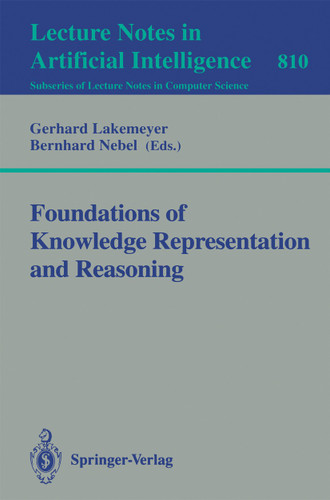 Foundations of Knowledge Representation and Reasoning (Lecture Notes in Computer Science #810) book cover by 