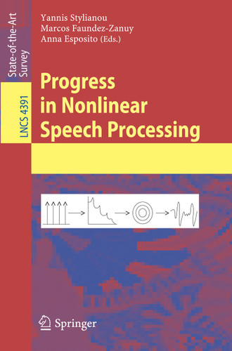 Progress in Nonlinear Speech Processing (Lecture Notes in Computer Science #4391) book cover by 