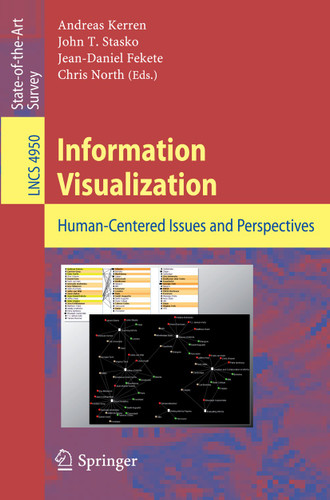 Information Visualization: Human-Centered Issues and Perspectives (Lecture Notes in Computer Science #4950) book cover by 