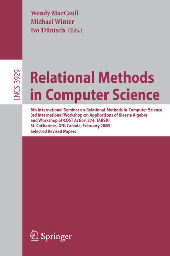Relational Methods in Computer Science (Lecture Notes in Computer Science #3929) book cover by 