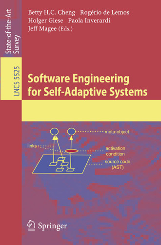 Software Engineering for Self-Adaptive Systems (Lecture Notes in Computer Science #5525) book cover by 