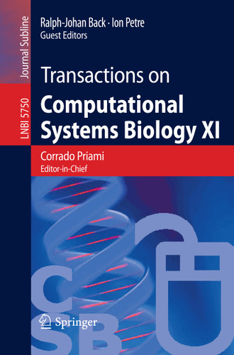 Transactions on Computational Systems Biology XI: Computational Models for Cell Processes (Lecture Notes in Computer Science #5750) book cover by 